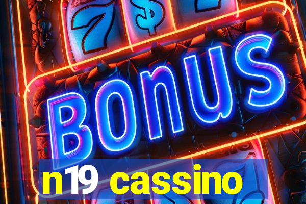 n19 cassino